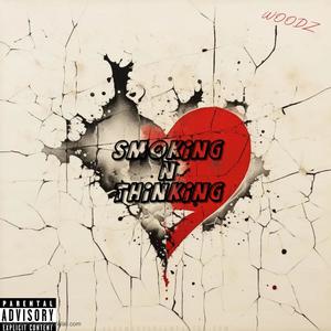 Smoking n thinking (Explicit)