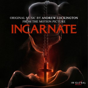 Incarnate (Original Motion Picture Soundtrack)