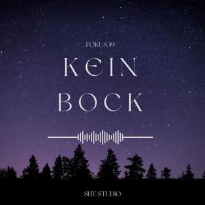 Kein Bock (Explicit)