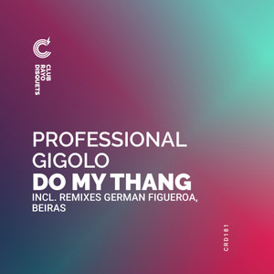Do My Thang (German Figueroa Remix)