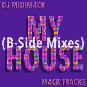 My House (MIDI's Funky Beats Mix)