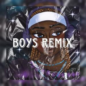 Boys Remix (Explicit)