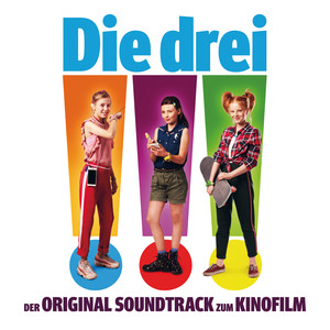 Die drei !!! (Der Original Soundtrack zum Kinofilm) (三个强盗 电影原声带)