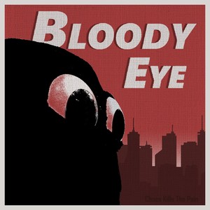 Bloody Eye 2020