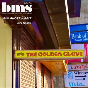 The Golden Glove (feat. Ghost Orbit & Pia Poppelin)