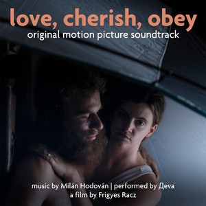 Love, Cherish, Obey (Original Motion Picture Soundtrack)