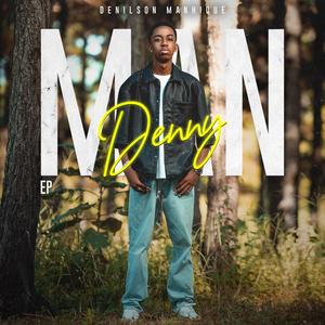 Man Denny (EP) [Explicit]