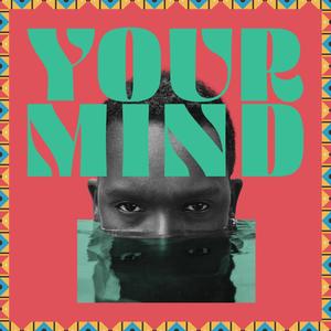 Your Mind