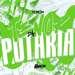 Tenor da Putaria (Explicit)