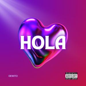 Hola (Explicit)