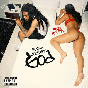 Never Question God (Explicit)