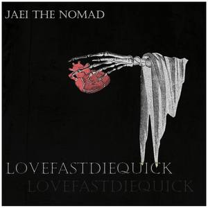 Love Fast Die Quick (Explicit)