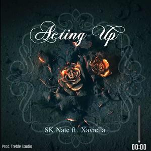Acting Up(feat. Xaviella)