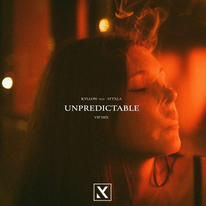Unpredictable(feat. Attxla) (VIP Mix)