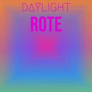 Daylight Rote