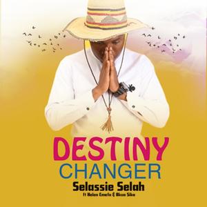 Destiny Changer(feat. Helen Emefa & Akua Sika)