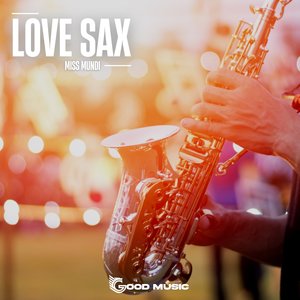 Love Sax