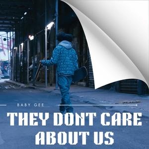 They Dont Care About Us (Explicit)