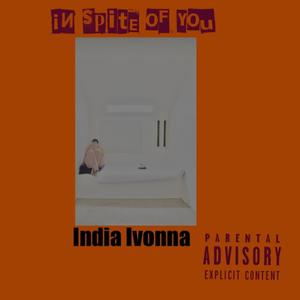 In Spite of You (Explicit)