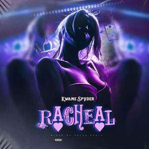 Racheal (Explicit)