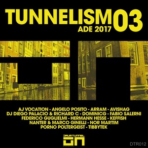Tunnelism 03 ADE 2017