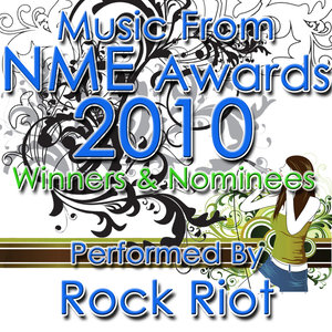 Music From: NME Awards 2010 - Winners & Nominees