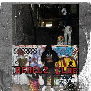 Rebelz Club (Explicit)