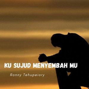 KU SUJUD MENYEMBAH MU