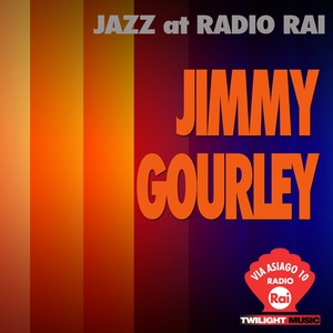 Jazz At Radio Rai: Jimmy Gourley Live (Via Asiago 10)