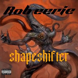 Shapeshifter (Explicit)