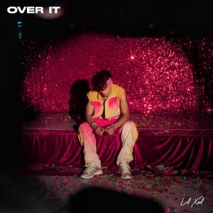Over It (Single) [Explicit]