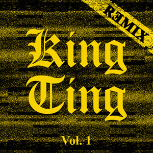 King Ting Vol.1 (Remix)