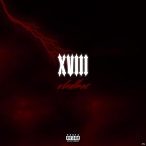 XVIII (Explicit)