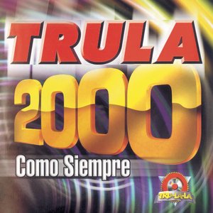 Trula 2000, Como Siempre