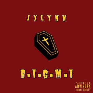 B.I.G.M.I (Explicit)