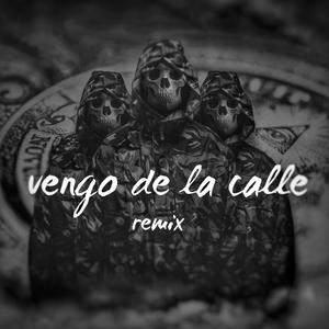 Vengo de la calle (feat. Lotus, Gabe mx, Mala vida, Mauricio Aguilar) [Explicit]