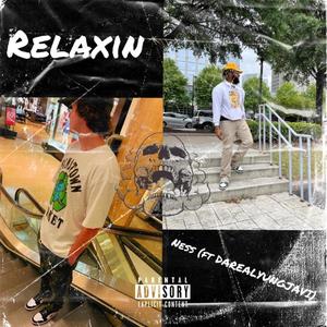 Relaxin (feat. DAREALYUNGJAVI & jonoh) [Explicit]