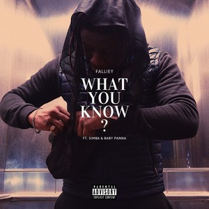 What You Know (Explicit)