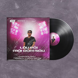 Lâu Rồi Mới Đậm Sâu