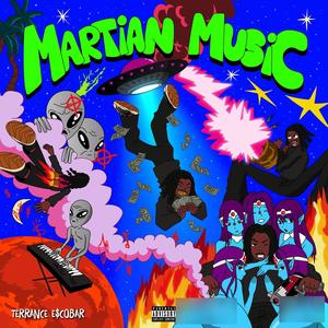 MARTiAN MUSiC (Explicit)