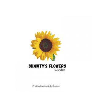 Shawty's Flowers (Explicit)