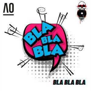 Bla Bla Bla (Original Mix)