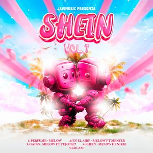 Shein (feat. Melow & Nikki)