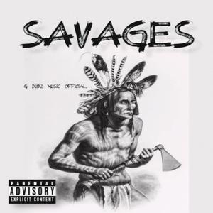 Savages (VIP Mix) [Explicit]