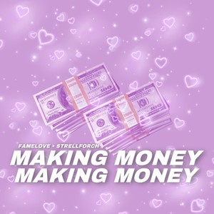 Making Money (Explicit)