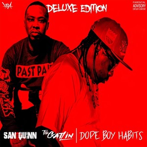 Dope Boy Habits (Deluxe Edition) (Explicit)