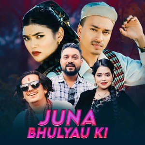 Juna Bhulyau Ki