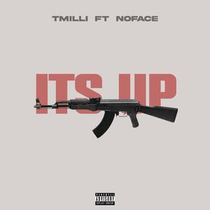 Its Up (feat. NoFace) [Explicit]