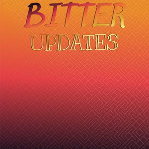 Bitter Updates