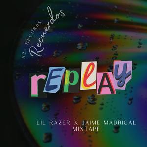 Replay (feat. Jaime Madrigal)